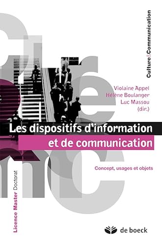 Beispielbild fr Les dispositifs d'information et de communication zum Verkauf von Ammareal