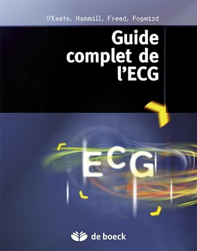 Stock image for Guide complet de l'ECG for sale by Le Monde de Kamlia
