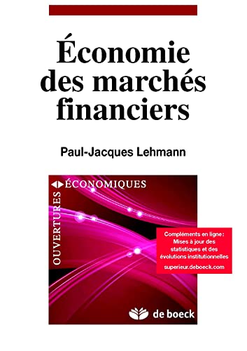 ECONOMIE DES MARCHES FINANCIERS (9782804163082) by Lehmann, Paul-Jacques