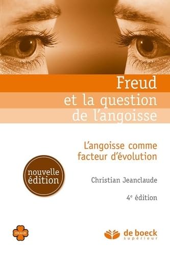 9782804163884: Freud et la question de l'angoisse: L'angoisse comme facteur d'volution