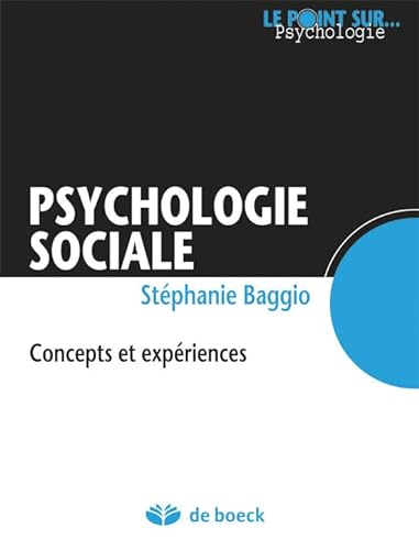 Beispielbild fr Psychologie sociale : Concepts et expriences zum Verkauf von Revaluation Books