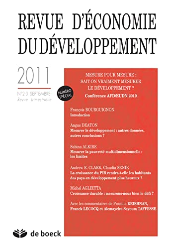 Beispielbild fr Revue d'conomie du dveloppement, N 2-3, Septembre 20 : Mesure pour mesure : sait-on vraiment mesurer le dveloppement ? : Confrence AFD/EUDN 2010 zum Verkauf von medimops