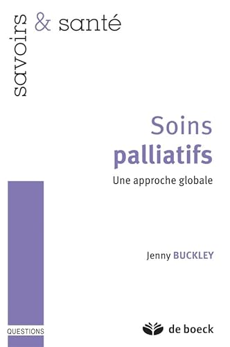 9782804165635: Soins palliatifs: Une approche globale