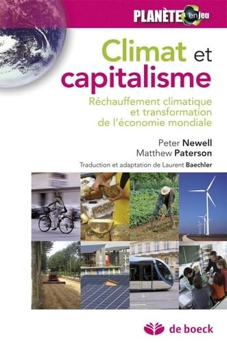 Imagen de archivo de Climat et capitalisme: Rchauffement climatique et transformation de l'conomie mondiale a la venta por Ammareal