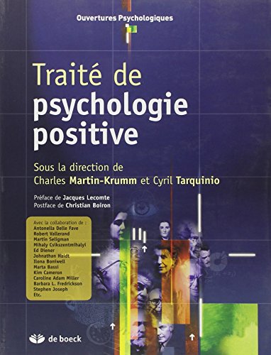 9782804166144: Trait de psychologie positive: Fondements thoriques et implications pratiques