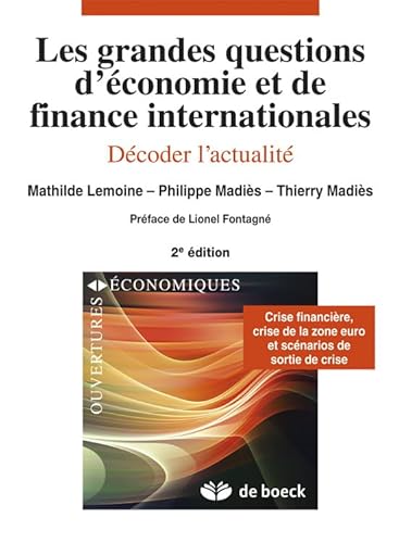 Beispielbild fr Les grandes questions d'conomie et finance internationales : Dcoder l'actualit zum Verkauf von Ammareal