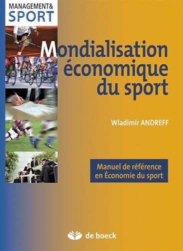 Stock image for Mondialisation conomique du sport for sale by Ammareal