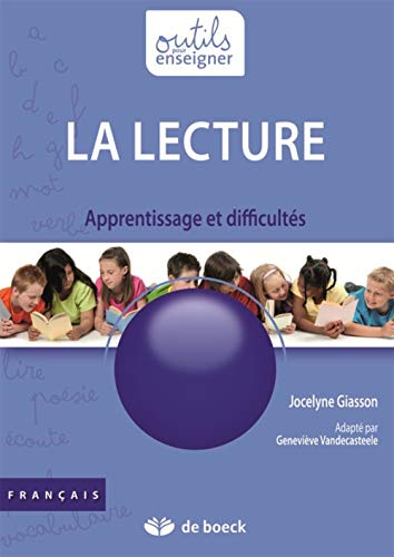 9782804167004: La lecture : Apprentissage et difficults