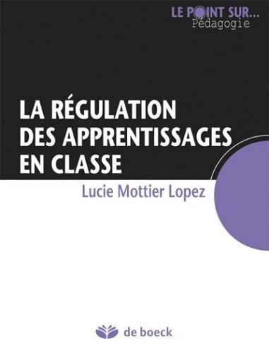 Beispielbild fr La rgulation des apprentissages en classe zum Verkauf von Ammareal