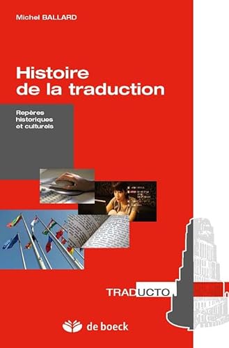 9782804170745: Histoire de la traduction: Repres historiques et culturels