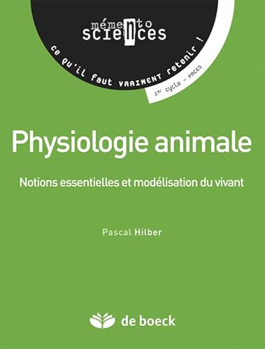 Beispielbild fr Physiologie animale notions essentielles et modlisation du vivant zum Verkauf von medimops