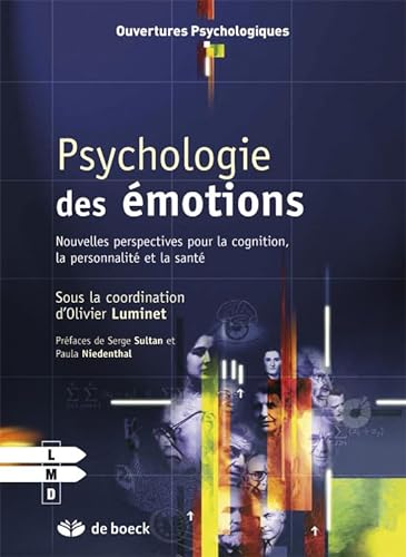 Stock image for Psychologie des motions: Nouvelles perspectives pour la cognition, la personnalit et la sant for sale by Book Dispensary