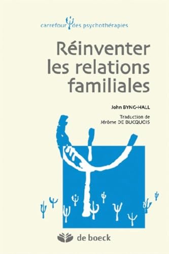 9782804176013: Rinventer les relations familiales