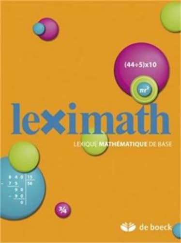 Beispielbild fr Leximath Lexique Mathematique de Base zum Verkauf von medimops