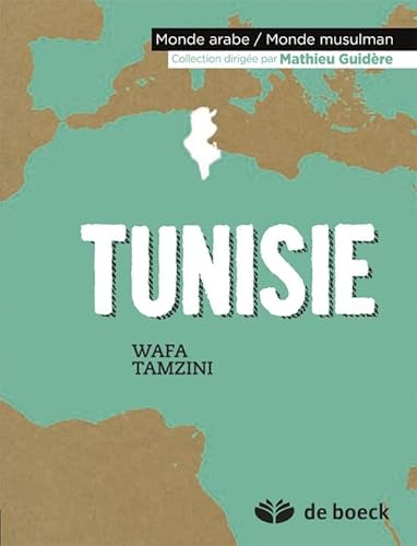 Beispielbild fr Tunisie [Paperback] Wafa Tamzini and Mathieu Guid re zum Verkauf von LIVREAUTRESORSAS