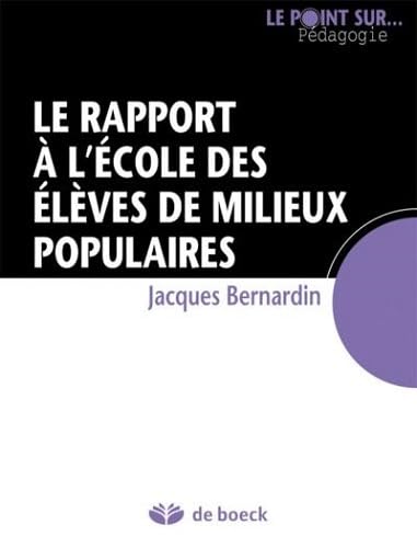 9782804182243: Le rapport  l'cole des lves de milieux populaires