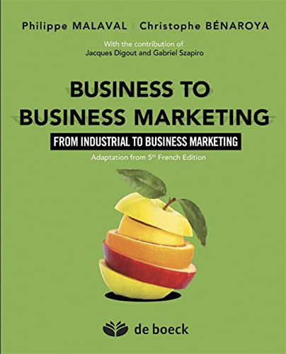 Beispielbild fr Business to Business Marketing From Industrial to Business Marketing zum Verkauf von PBShop.store US
