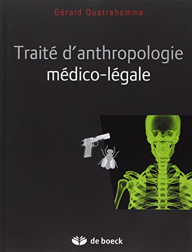 9782804184698: Trait d'anthropologie mdico-lgale