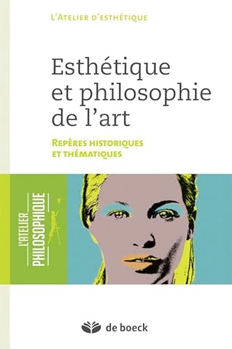 9782804185206: Esthtique et philosophie de l'art: Repres historiques et thmatiques