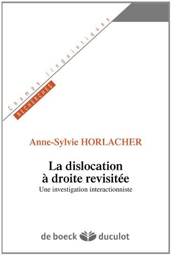 9782804185411: La dislocation  droite dans la perspective de l'interaction