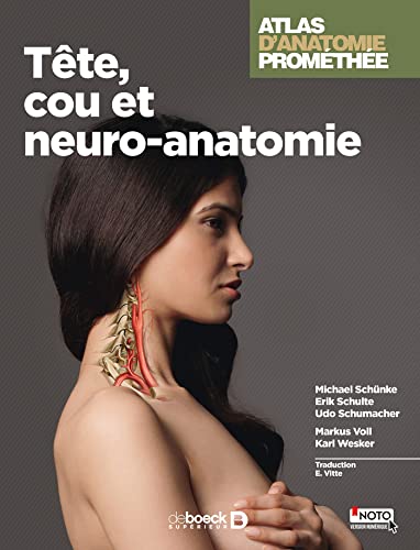 Beispielbild fr Atlas d'anatomie Promthe: Tte, cou et neuroanatomie zum Verkauf von Gallix