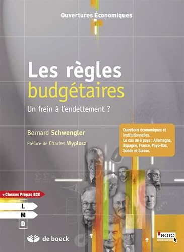 Beispielbild fr Les rgles budgtaires: Un frein  l'endettement ? [Broch] Schwengler, Bernard et Wyplosz, Charles zum Verkauf von BIBLIO-NET