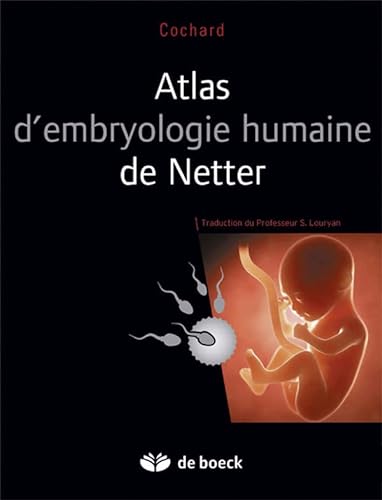 9782804190651: Atlas d'embryologie humaine de Netter