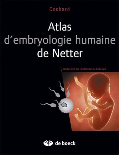 9782804190651: Atlas d'embryologie humaine de Netter