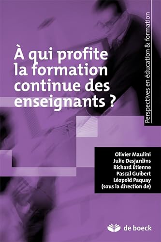 9782804190972:  qui profite la formation continue des enseignants ?