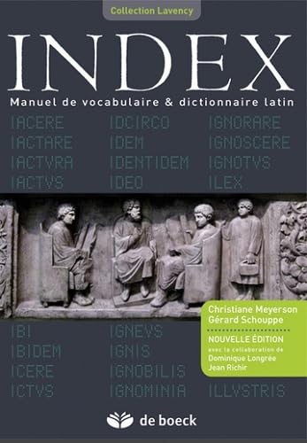 9782804191597: Index: Manuel de vocabulaire & dictionnaire latin