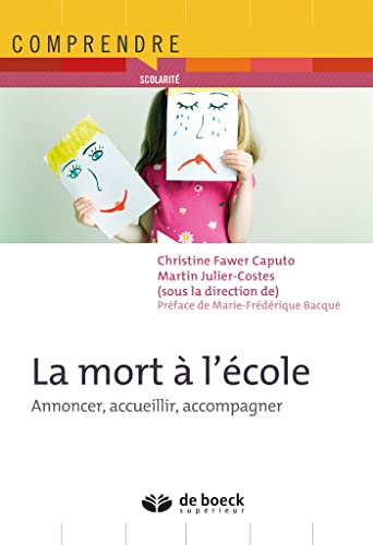 9782804193676: La mort  l'cole: Annoncer, accueillir, accompagner