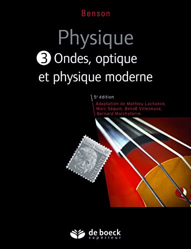 9782804193812: Physique: Tome 3, Ondes, optique et physique moderne