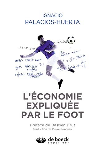 Imagen de archivo de L'conomie explique par le foot a la venta por LiLi - La Libert des Livres