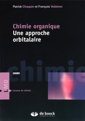 9782804193942: Chimie organique : une approche orbitalaire