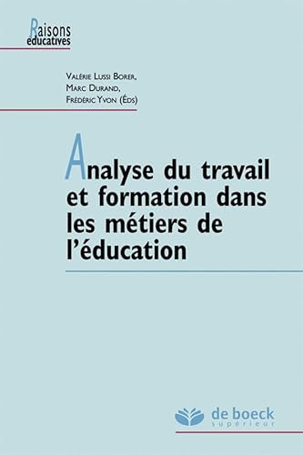 9782804194079: Analyse du travail et formation dans les mtiers de l'ducation