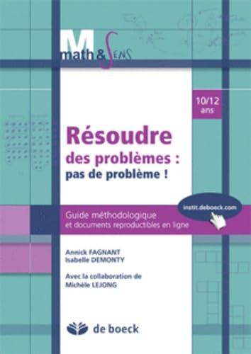 9782804194710: Rsoudre des problmes : pas de problme : Guide mthodologique et documents reproductibles en ligne