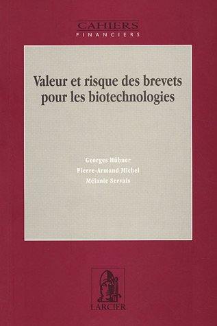 Stock image for Valeur et risque des brevets pour les biotechnologies for sale by Ammareal