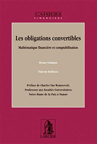 Beispielbild fr Les obligations convertibles : mathmatique financire et comptabilisation zum Verkauf von medimops