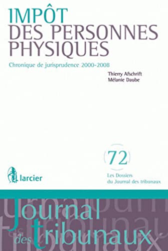 9782804417840: Impt des personnes physiques: Chronique de jurisprudence 2000-2008