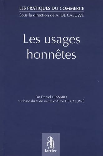 9782804424657: Les usages honntes