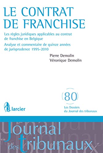 Stock image for Le Contrat de franchise [Broch] Demolin, Pierre et Demolin, Vronique for sale by BIBLIO-NET