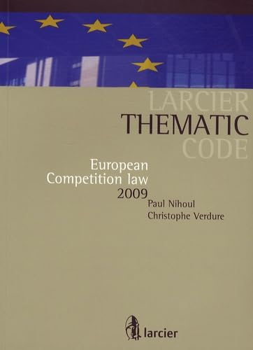 Stock image for European competition law 2009 Nihoul, Paul et Verdure, Christophe for sale by BIBLIO-NET