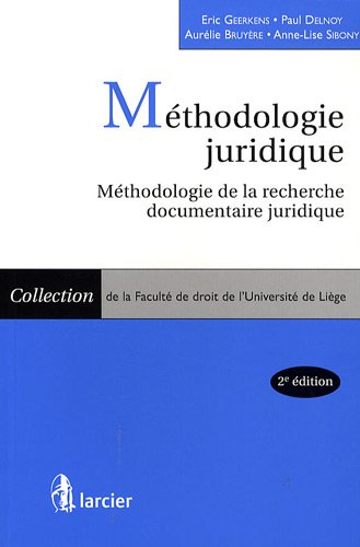 Beispielbild fr Mthodologie Juridique : Mthodologie De La Recherche Documentaire Juridique zum Verkauf von RECYCLIVRE