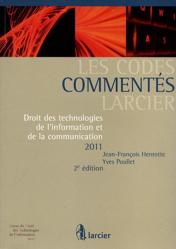 Stock image for Droit des technologies de l'information et de la communication 2011 for sale by Ammareal