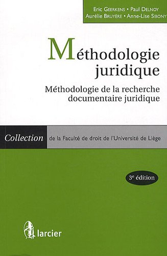 Stock image for Mthodologie juridique: Mthodologie de la recherche documentaire for sale by Ammareal