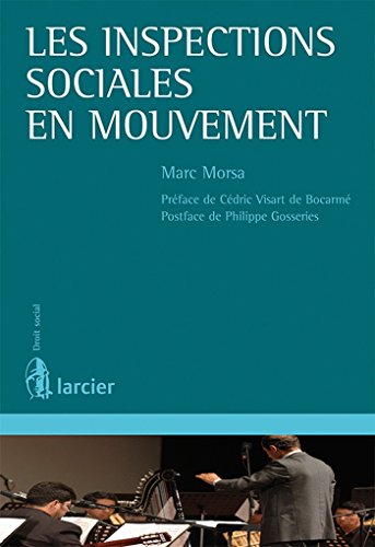 Stock image for Les inspections sociales en mouvement Morsa, Marc for sale by BIBLIO-NET