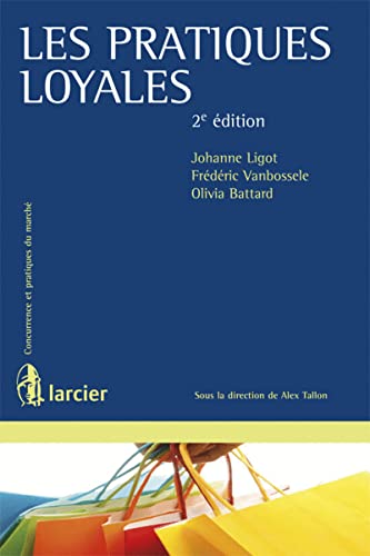 Beispielbild fr Les Pratiques loyales zum Verkauf von WorldofBooks