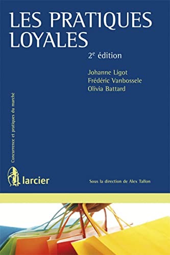 9782804441296: Les Pratiques loyales