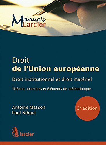 Stock image for Droit de l'Union europenne: Droit institutionnel et droit matriel for sale by Ammareal