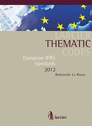 Stock image for Russo, R: Code thematique - European IFRS standards 2012 (Les Codes thmatiques Larcier) for sale by Buchpark